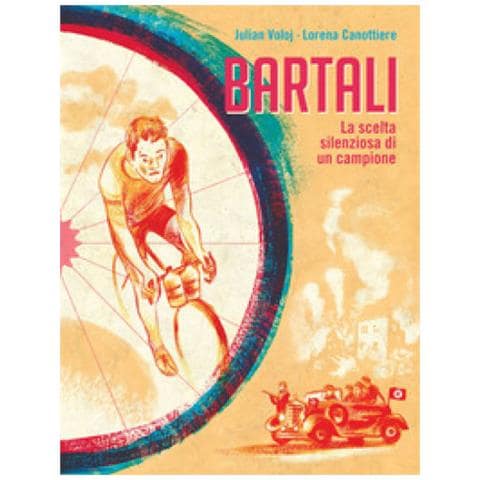 Julian Vojol - Bartali. La scelta silenziosa di un campione - Foto 1