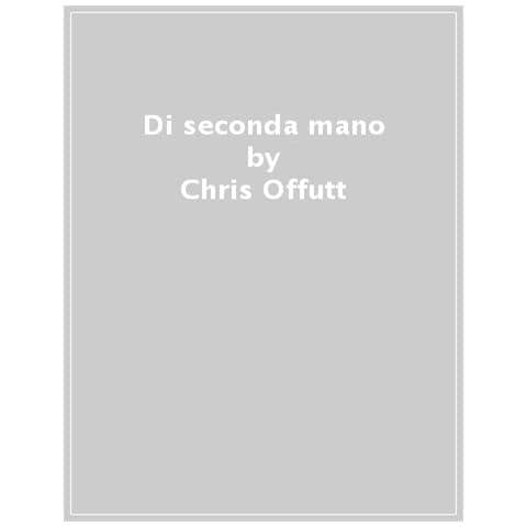Chris Offutt - Di Seconda Mano - Foto 1