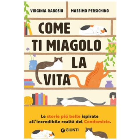 Virginia Rabosio - Come ti miagolo la vita. Storie di gatti che salvano umani - Foto 1