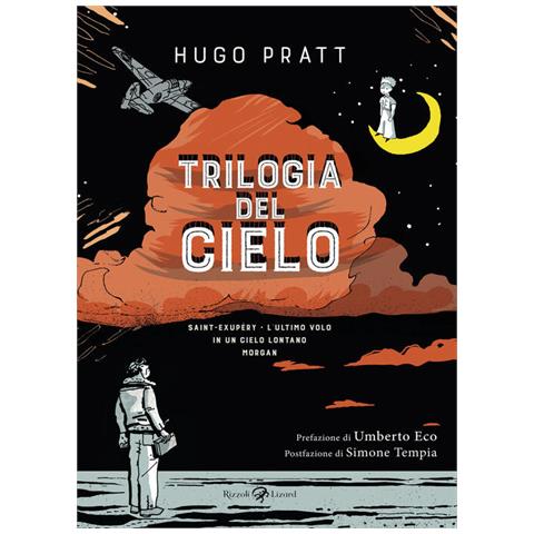 Hugo Pratt - Trilogia Del Cielo: Saint-exupéry. L'ultimo Volo-in Un Cielo Lontano-morgan - Foto 2
