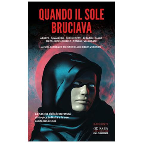 Franco Ricciardiello - Quando il sole bruciava - Foto 1