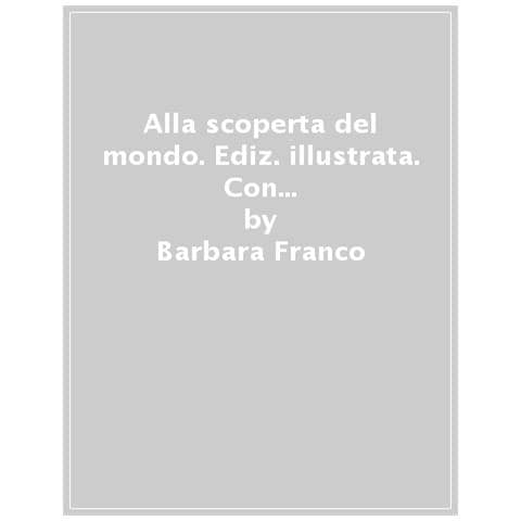 Barbara Franco - Alla scoperta del mondo. 52 flashcards per giocare con la geografia. Ispirato agli studi di Glenn Doman. Ediz. a colori. Con 52 flashcards. Con libro-guida per adulti. Con mappamondo gonfiabile - Foto 1