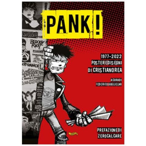 Cristiano Rea - Pank! 1977-2022 Poster E Disegni Di Cristiano Rea - Foto 1