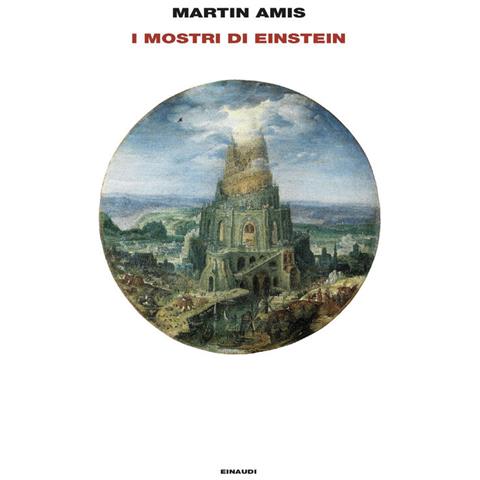 Martin Amis - I mostri di Einstein - Foto 1
