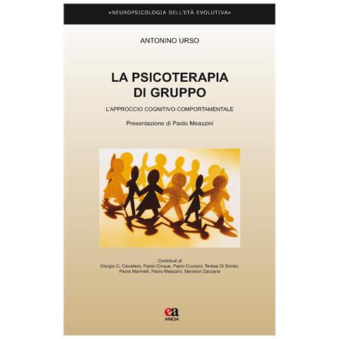 Antonino Urso - La psicoterapia di gruppo. L'approccio cognitivo-comportamentale - Foto 1