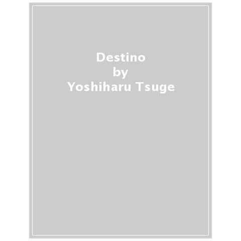 Yoshiharu Tsuge - Destino - Foto 1