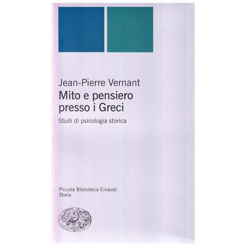 Jean-Pierre Vernant - Mito e pensiero presso i greci - Foto 1