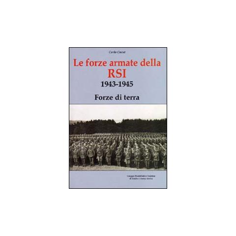 Carlo Cucut - Forze armate della R.S.I. 1943-1945 Forze di terra - Foto 1
