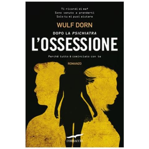 Wulf Dorn - L'ossessione - Foto 1