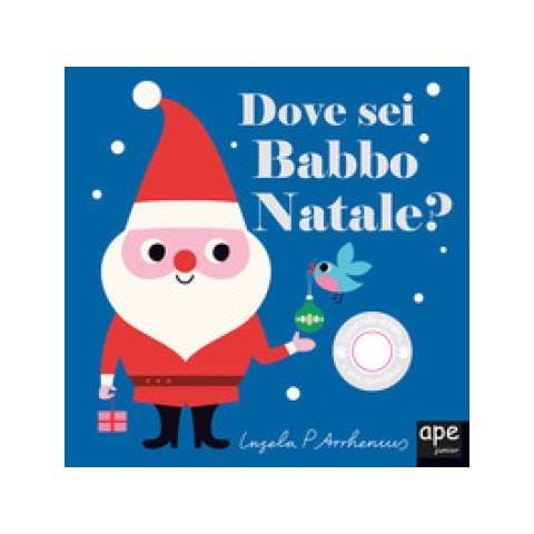 Ingela P. Arrhenius - Dove Sei Babbo Natale? - Foto 1