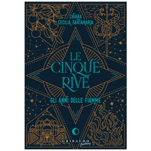 Chiara Cecilia Santamaria - Le Cinque Rive. Gli Anni Delle Fiamme - Foto 1