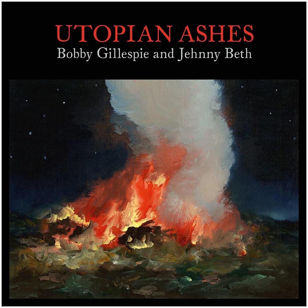 Bobby Gillespie / Jehnny Beth - Utopian Ashes - Foto 1