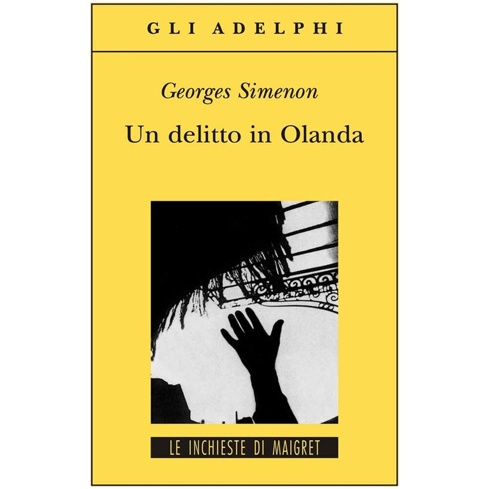Georges Simenon - Un delitto in Olanda - Foto 2