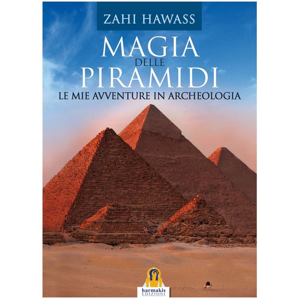 Zahi Hawass - Magia delle piramidi. Le mie avventure in archeologia - Foto 1