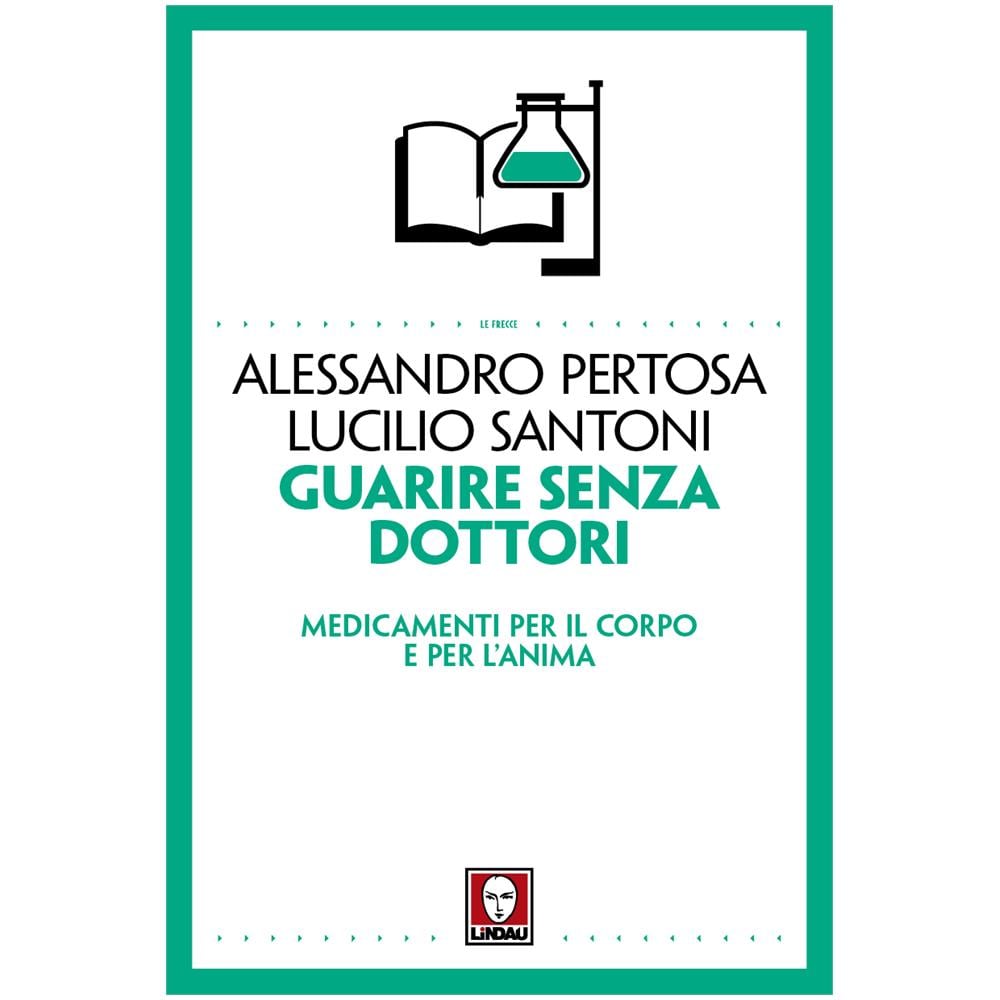 Alessandro Pertosa / Lucilio Santoni - Guarire Senza Dottori - Foto 1