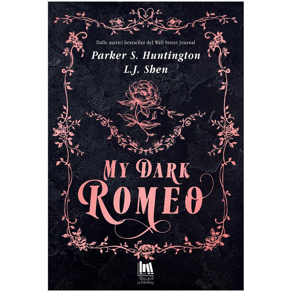 L. J. Shen - My dark Romeo. Ediz. italiana - Foto 1