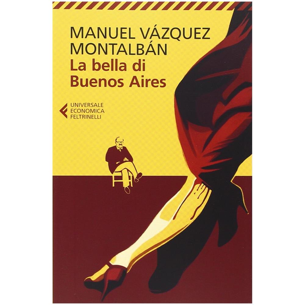 Manuel Vázquez Montalbán - La bella di Buenos Aires - Foto 3