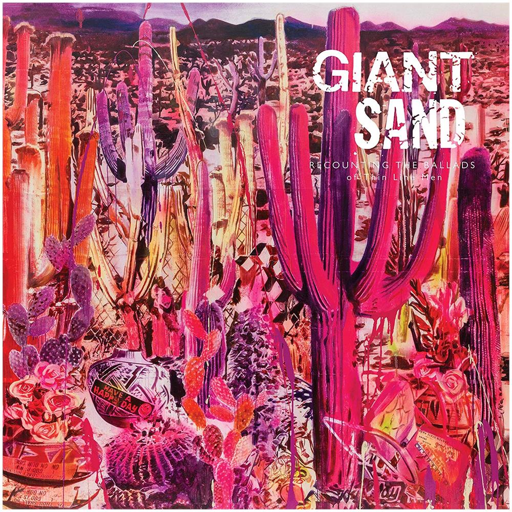 Giant Sand - Recounting The Ballads Of Thin Line Men - Disponibile dal 20/09/2019 - Foto 1