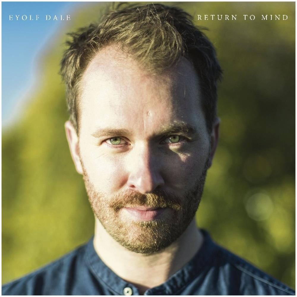 Eyolf Dale - Return To Mind - Foto 1