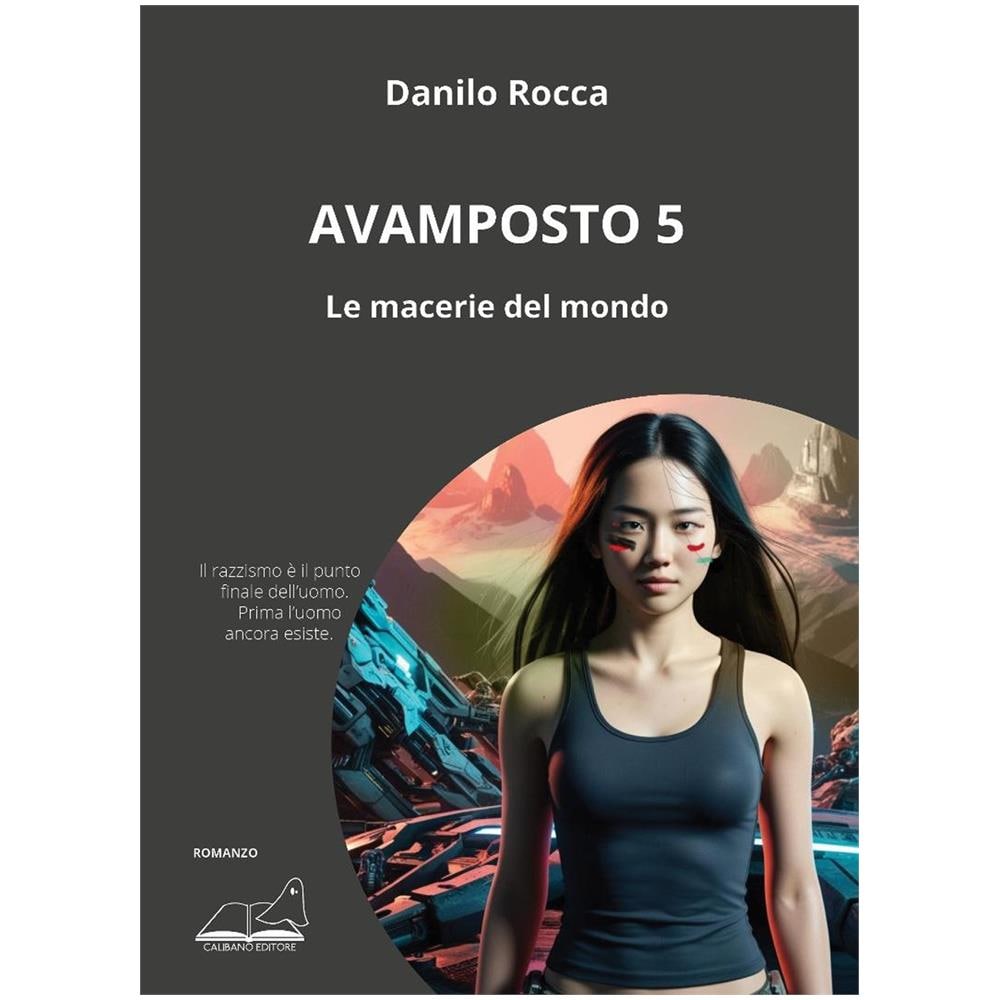 Danilo Rocca - Avamposto 5. Le macerie del mondo - Foto 1