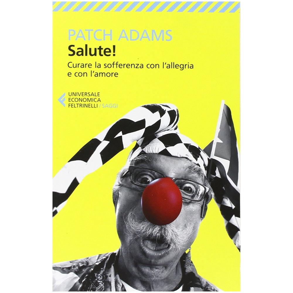 Salute! Curare la sofferenza con l'allegria e con l'amore - Foto 3