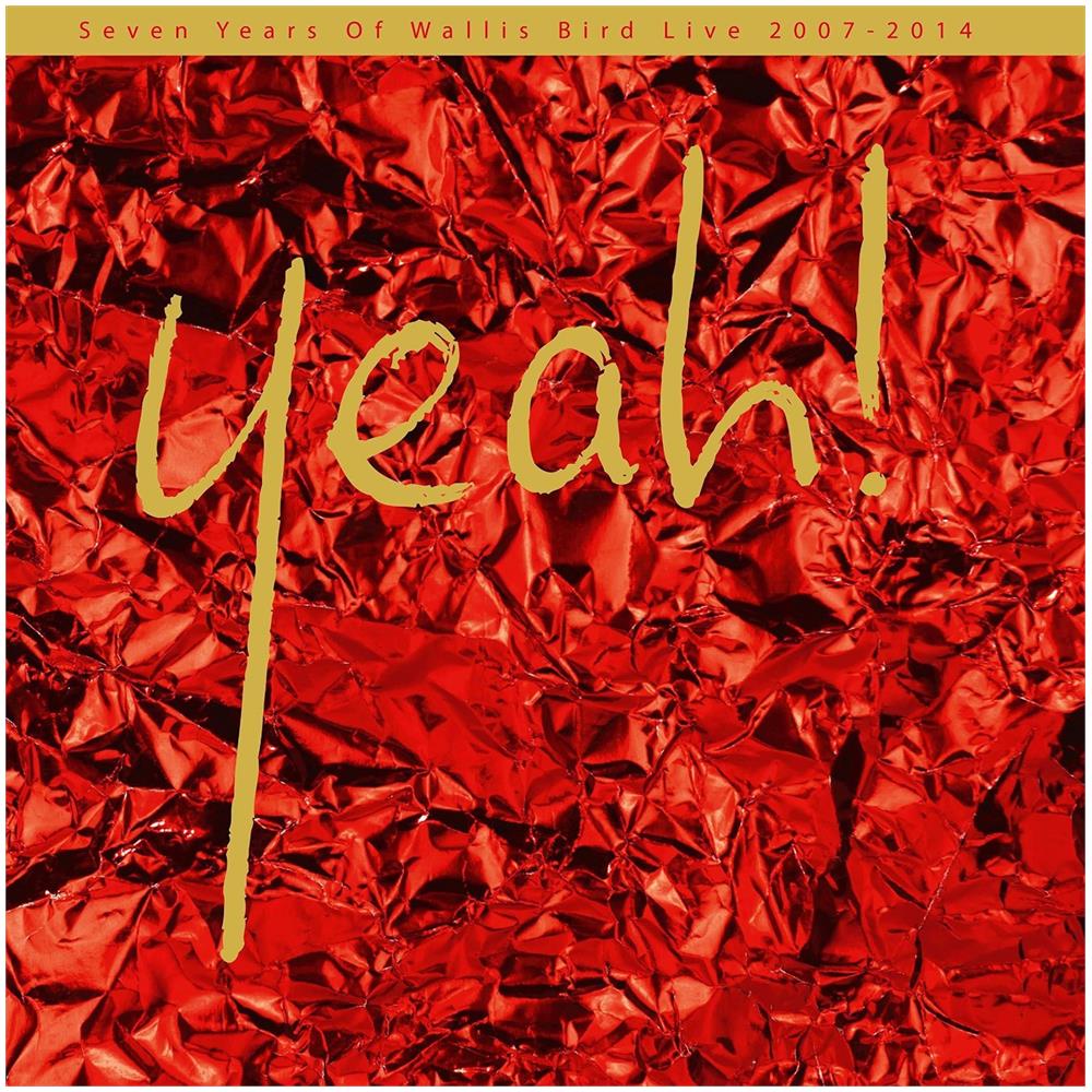 Wallis Bird - Yeah! - Wallis Bird Live 2007-2014 (2 Lp+Mp3)  - Foto 1