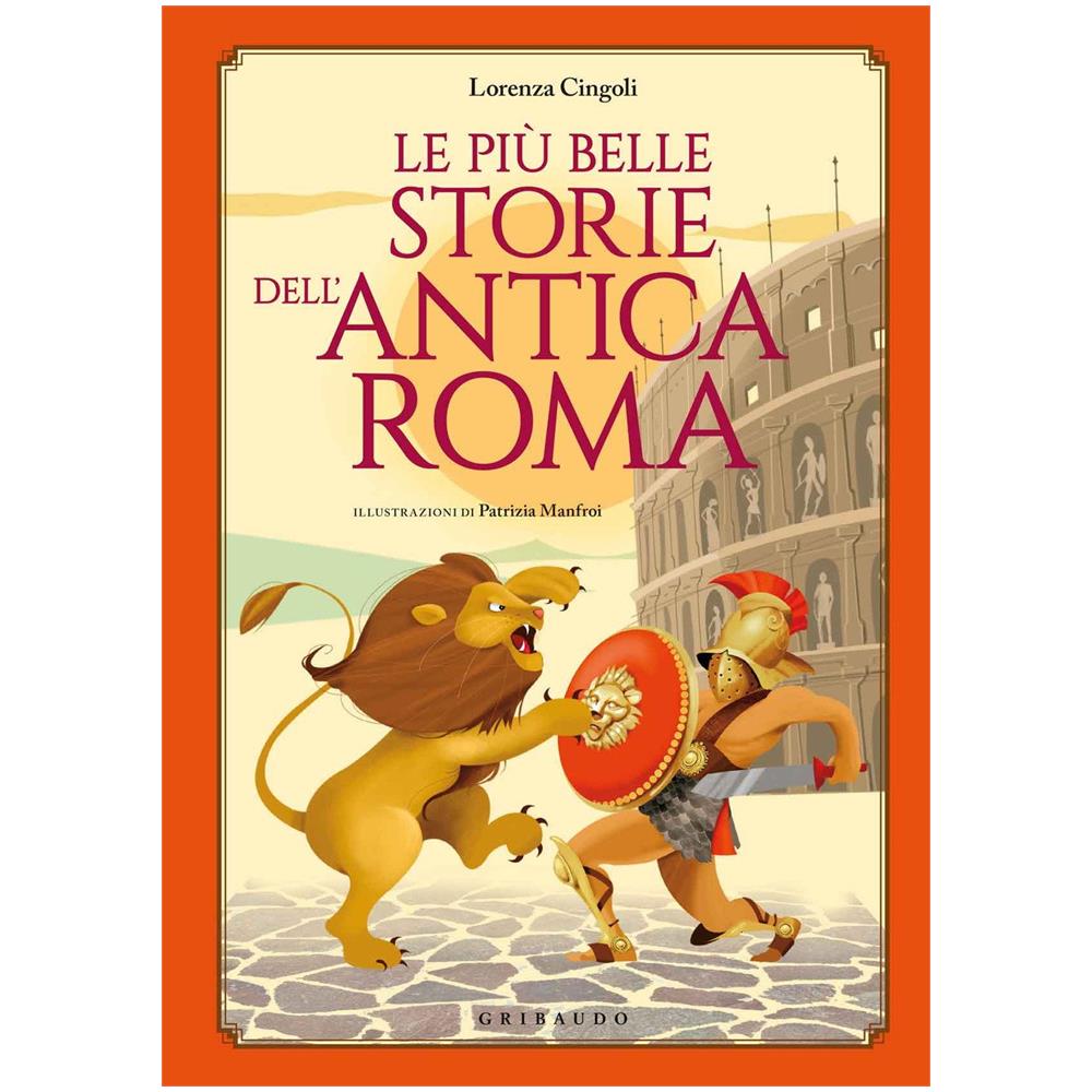 Lorenza Cingoli - Le più belle storie dell'antica Roma - Foto 1