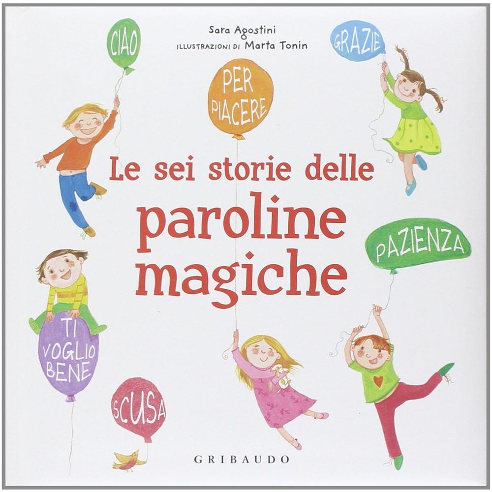 Sara Agostini - Le sei storie delle paroline magiche - Foto 2