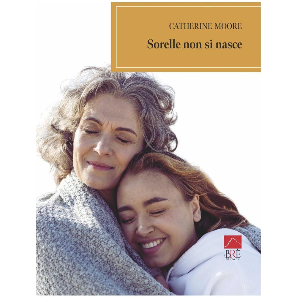 Catherine Moore - Sorelle non si nasce - Foto 1