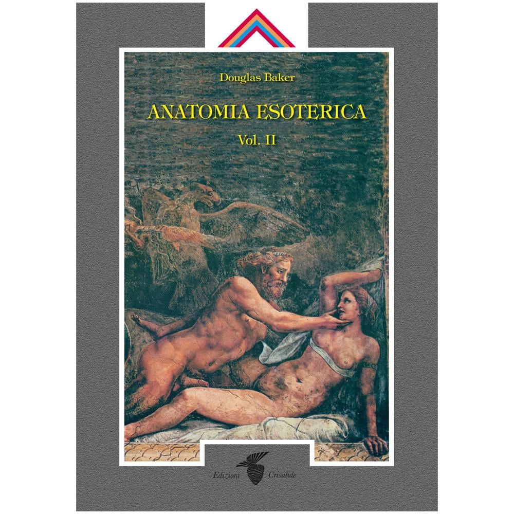 Douglas Baker - Anatomia esoterica. Vol. 2 - Foto 1