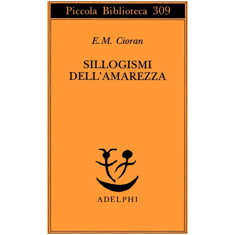 Emil M. Cioran - Sillogismi dell'amarezza - Foto 2