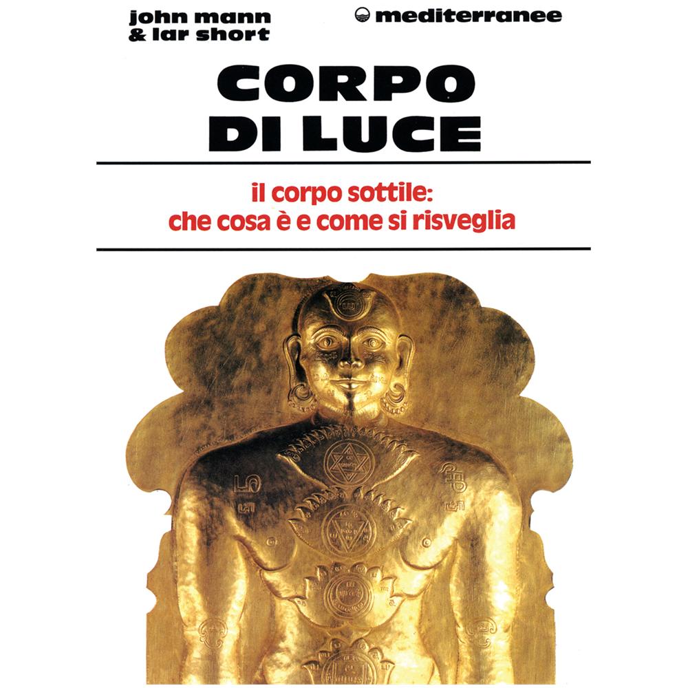 John Mann - Corpo di luce - Foto 1