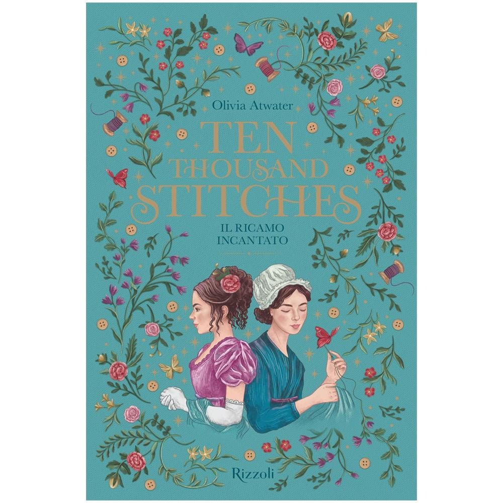 Olivia Atwater - Ten thousand stitches. Il ricamo incantato. La biblioteca di Daphne - Foto 1