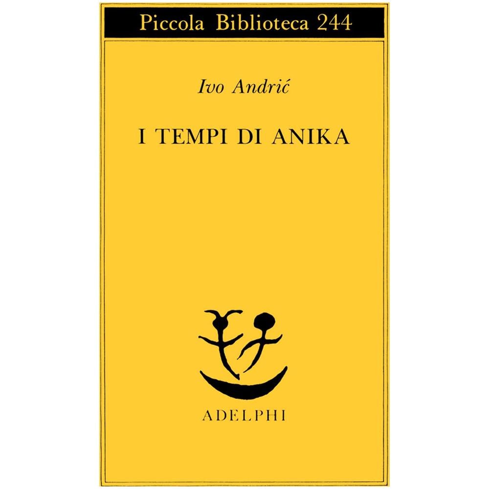Ivo Andríc - I tempi di Anika - Foto 1