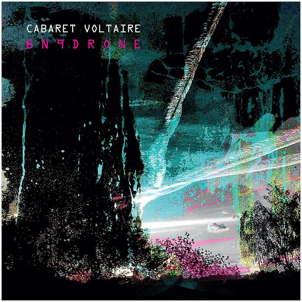 Cabaret Voltaire - Bn9Drone (2 Lp) - Disponibile dal 23/04/2021 - Foto 1