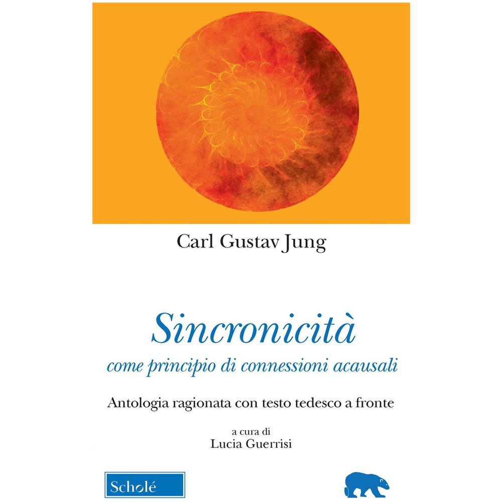 Carl Gustav Jung - Sincronicità come principio di connessioni acausali. Antologia ragionata con testo tedesco a fronte - Foto 1