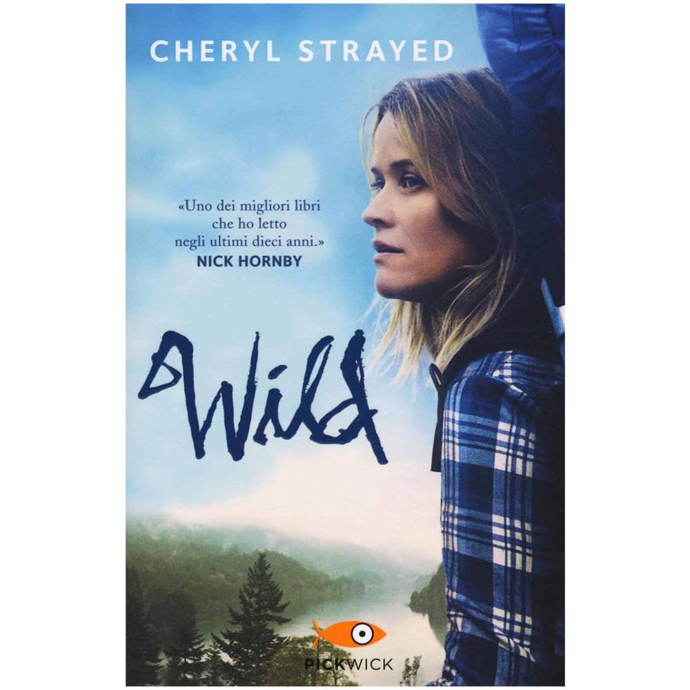 Cheryl Strayed - Wild. Una storia selvaggia di avventura e rinascita - Foto 1