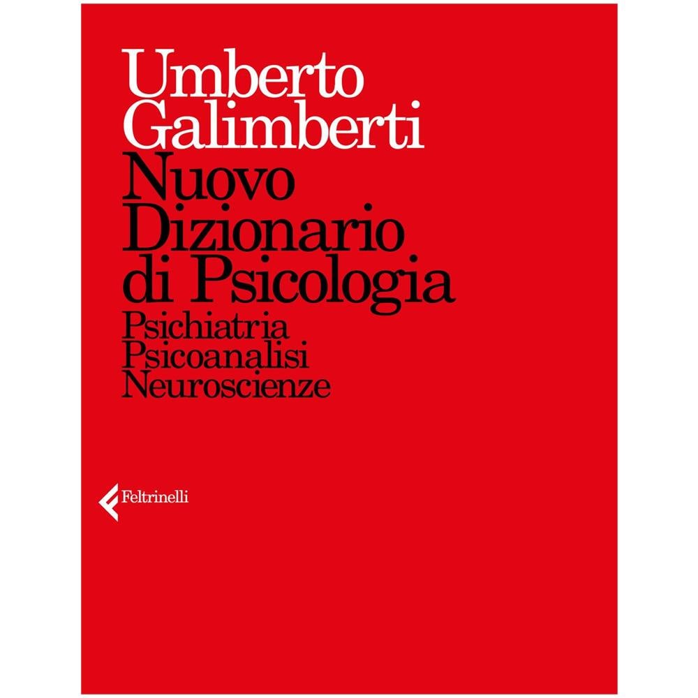 Umberto Galimberti, Nuovo Dizionario Di Psicologia - Foto 1