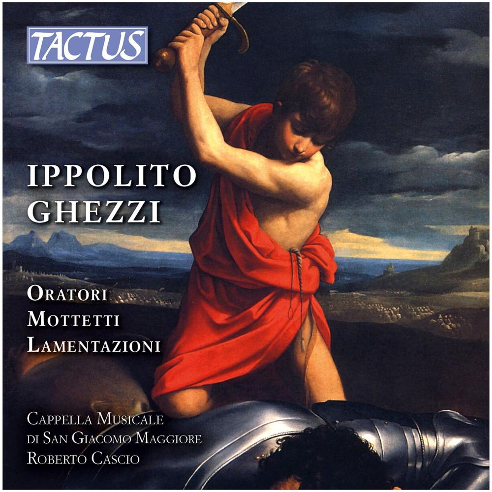 Ghezzi - Oratori Mottetti Lamentazioni - Cappella Musicale San Giacomo / Cascio Roberto - Foto 1