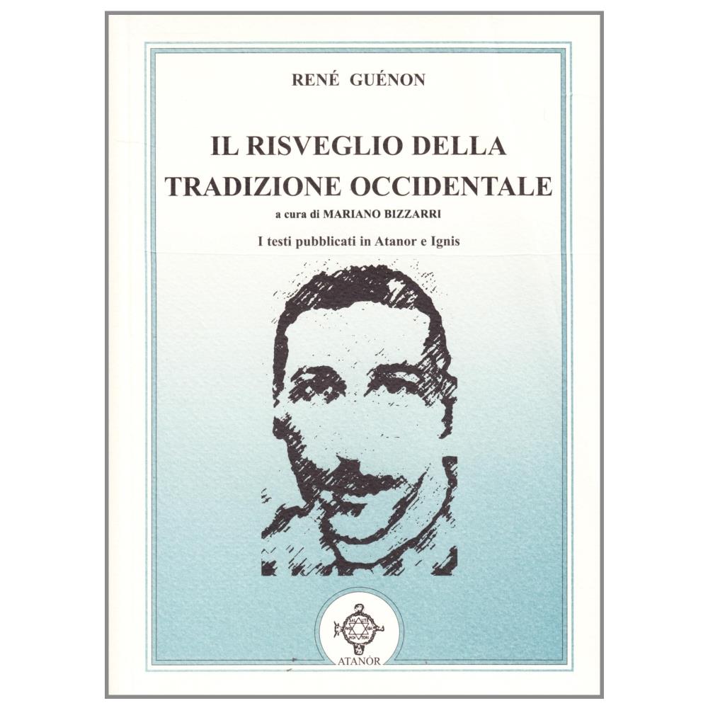 René Guénon - Il risveglio della tradizione occidentale - Foto 1