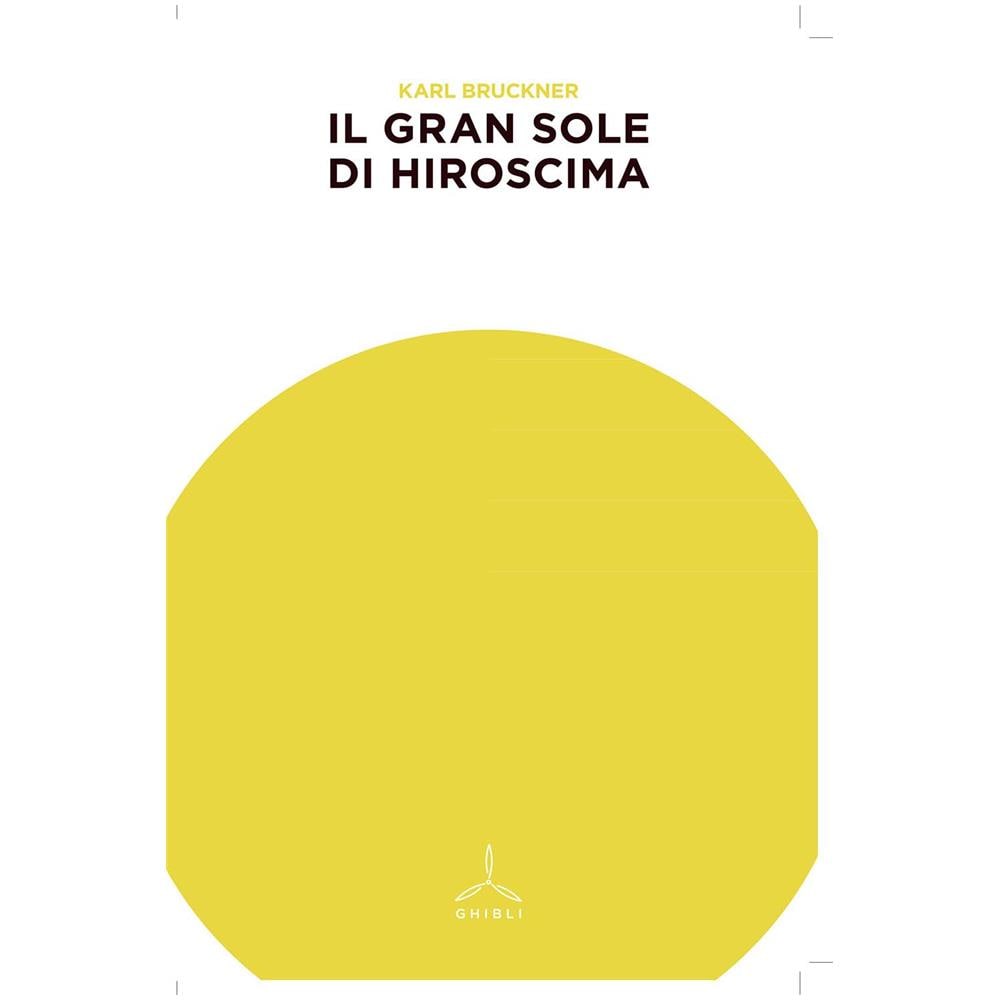 Karl Brückner - Il gran sole di Hiroshima - Foto 2