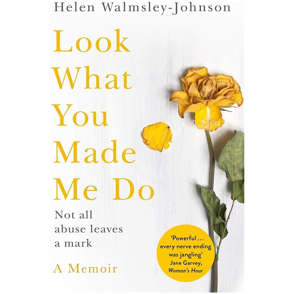 Walmsley-Johnson, Helen - Look What You Made Me Do : A Powerful Memoir Of Coercive Control [ Edizione: Regno Unito] - Foto 1