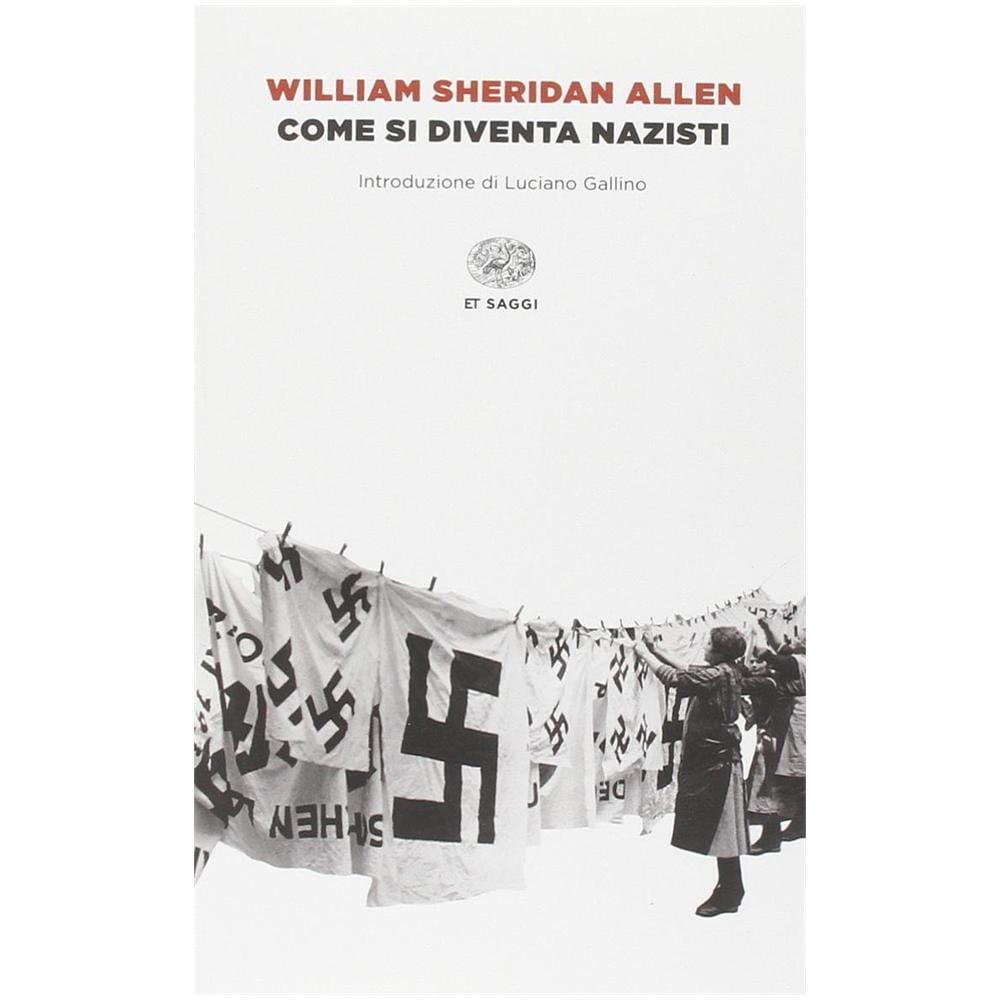 William Sheridan Allen - Come si diventa nazisti - Foto 2