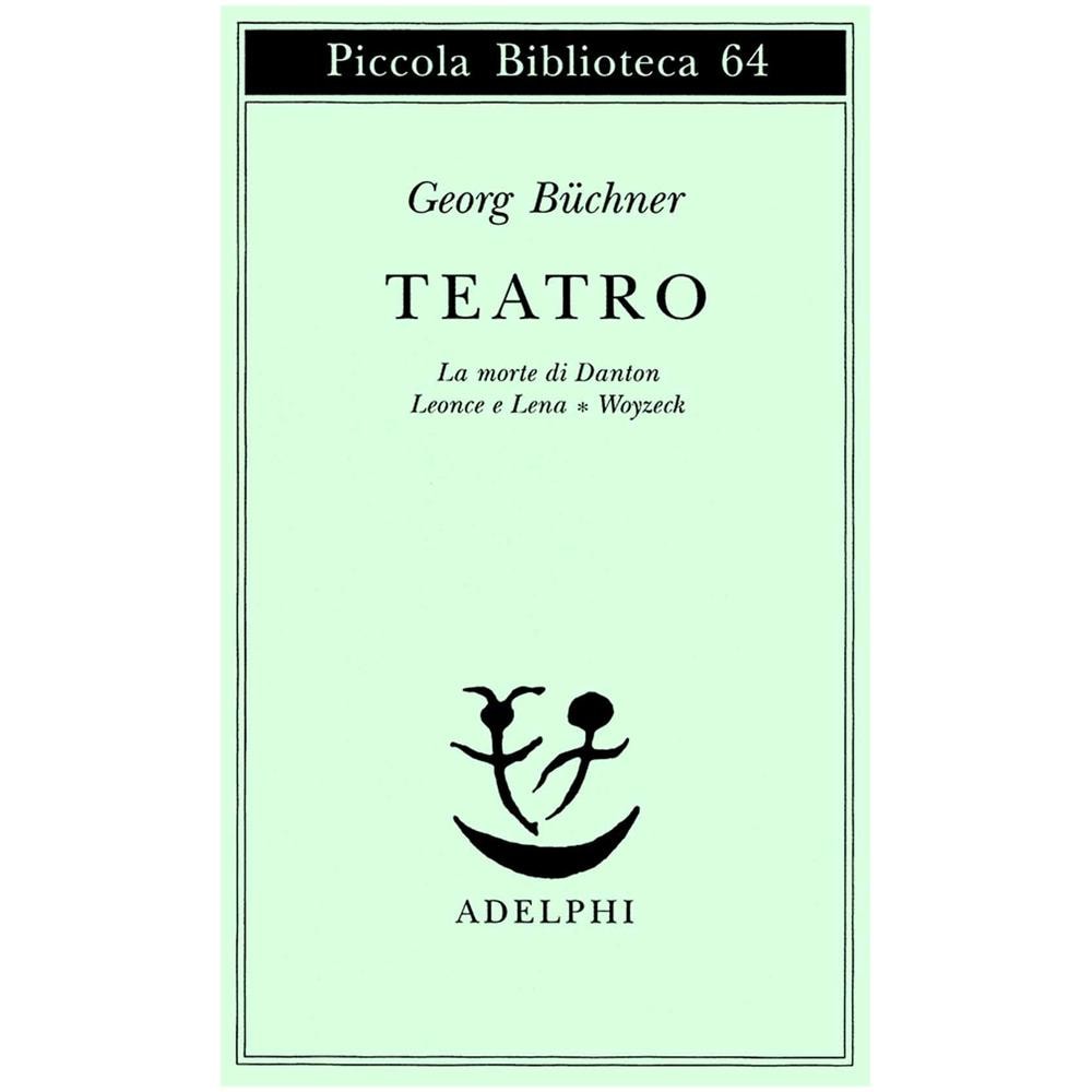 Georg Büchner - Teatro. La morte di Danton-Leonce e Lena-Woyzeck - Foto 1