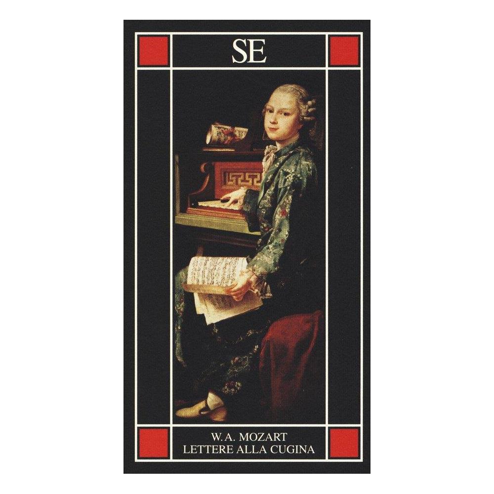 Wolfgang Amadeus Mozart - Lettere alla cugina. Testo tedesco a fronte - Foto 1