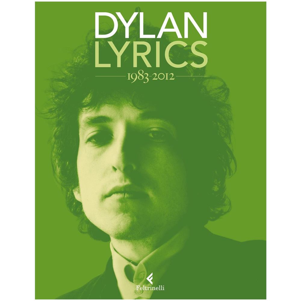 Bob Dylan - Lyrics 1983-2012 - Foto 1