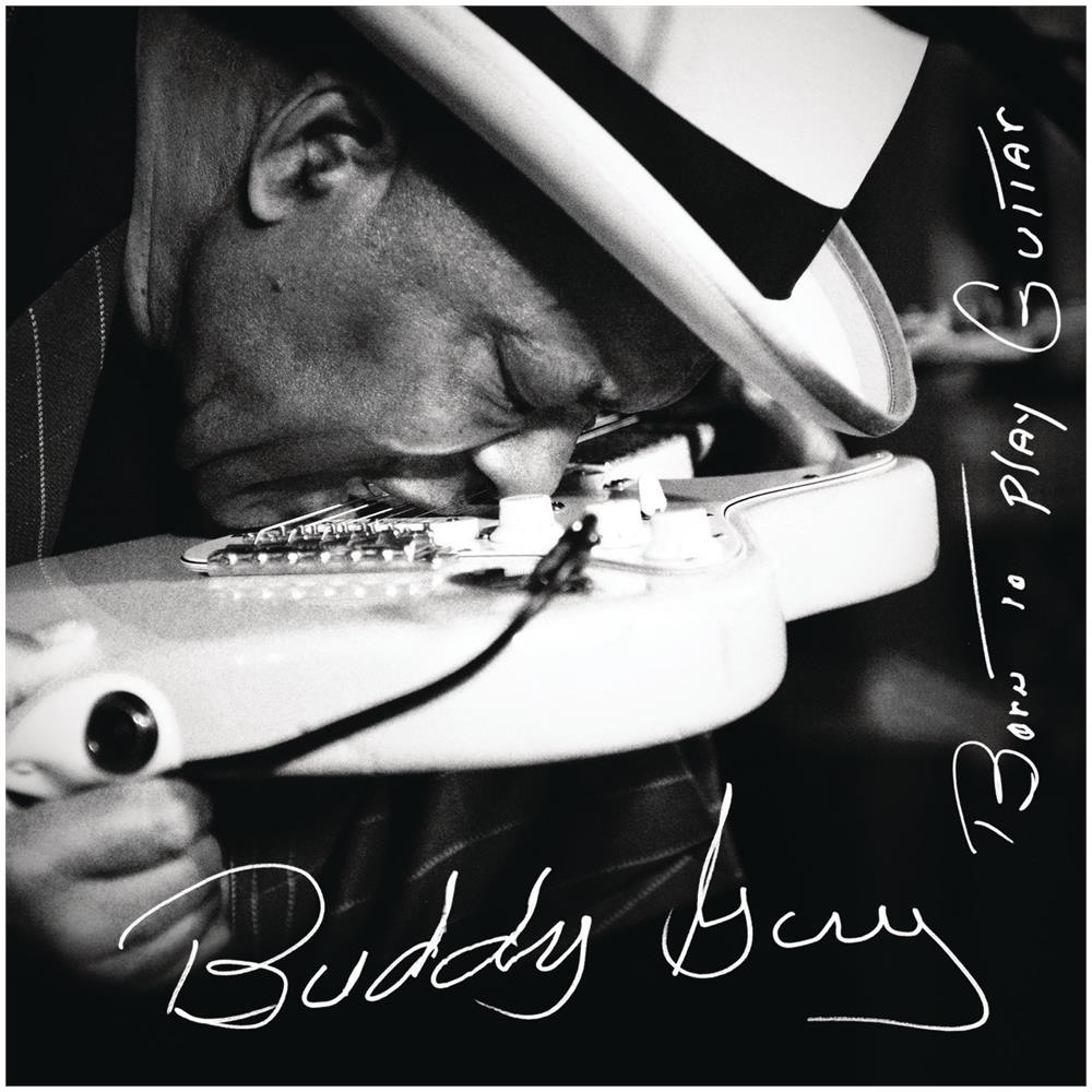 Buddy Guy - Born To Play Guitar - Foto 1