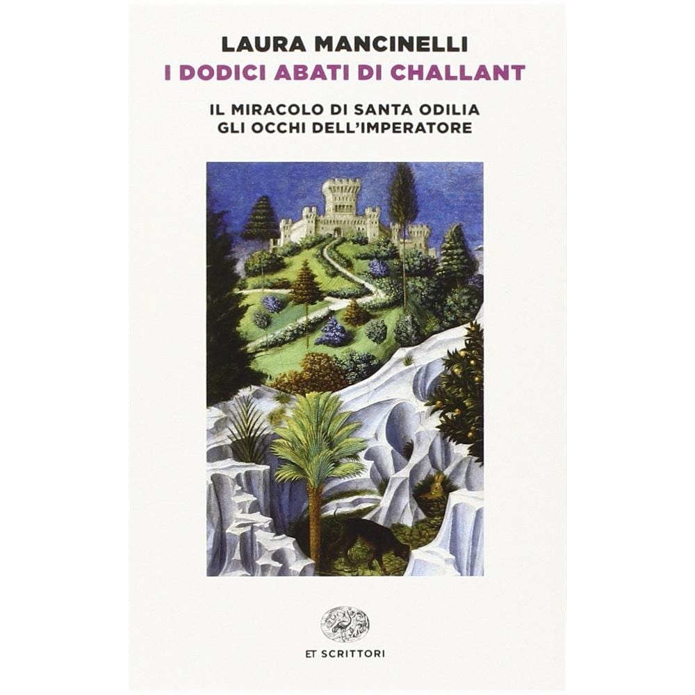 Laura Mancinelli - I dodici abati di Challant - Foto 2