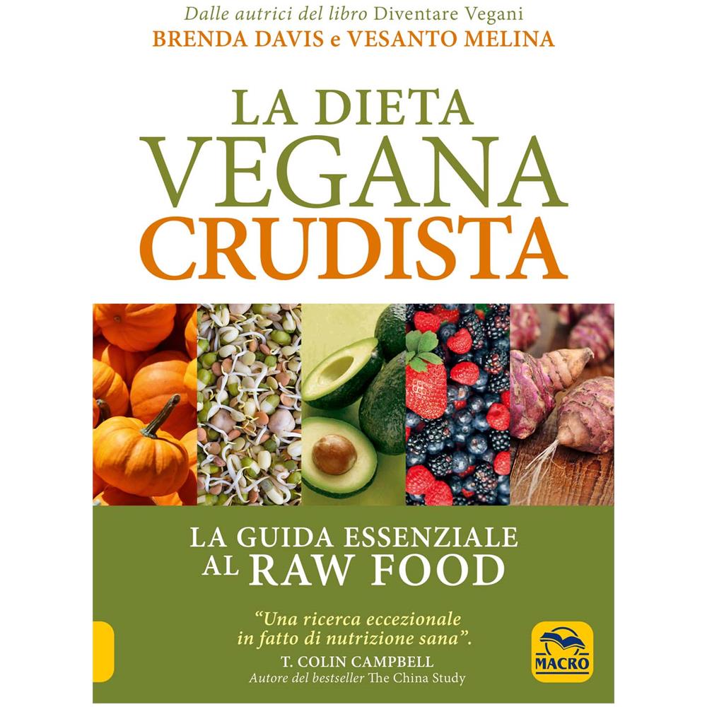 Brenda Davis / Vesanto Melina - La Dieta Vegana Crudista  - Foto 1