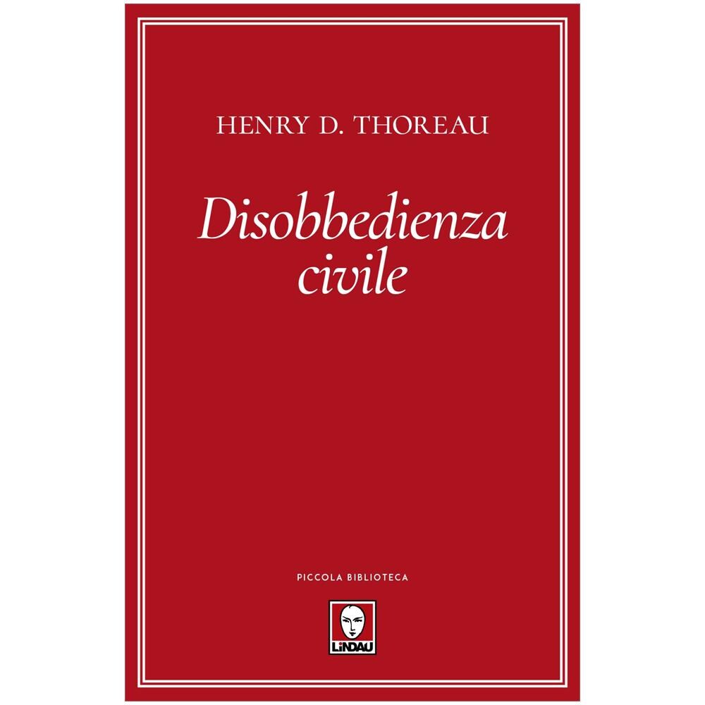 Henry David Thoreau - La Disobbedienza Civile - Foto 1